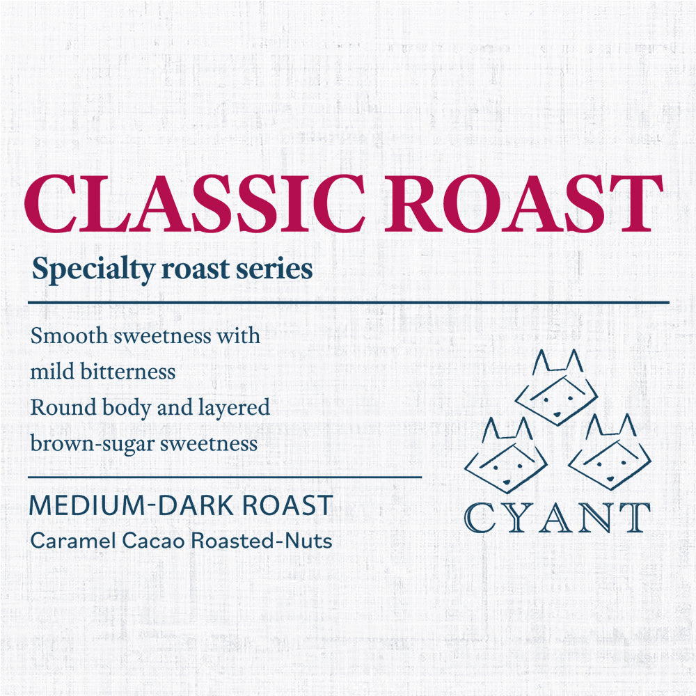 Classic Roast Coffee | クラシックローストコーヒー 中深煎り