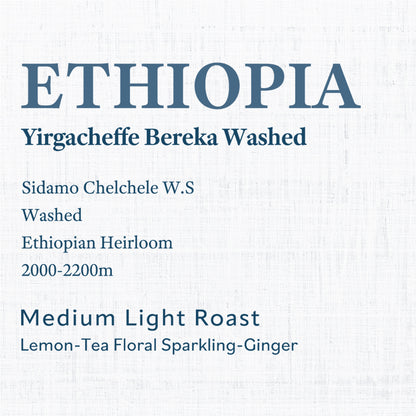 Ethiopia Yirgacheffe Bereka Washed