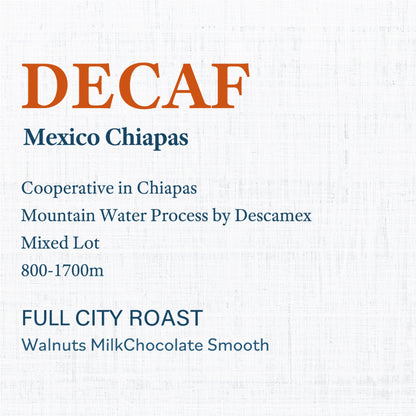 Mexico Chiapas Decaf